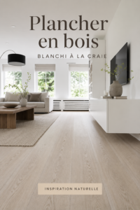 Parquet blanchi dans un salon lumineux apportant une ambiance chaleureuse
