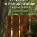 Clôtures modernes et brise-vues colorés dans un jardin bien entretenu.