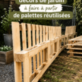 Un jardin décoré avec des meubles en palettes réutilisées, mettant en valeur la créativité et l'esthétique.