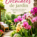 Un jardin fleuri avec de belles orchidées colorées en pleine floraison.
