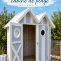 Cabine de plage DIY colorée dans un jardin fleuri, un projet parfait pour l'été.